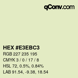 Color code: HEX #E3EBC3 | qconv.com