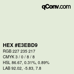 Color code: HEX #E3EBD9 | qconv.com