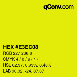カラーコード: HEX #E3EC08 | qconv.com