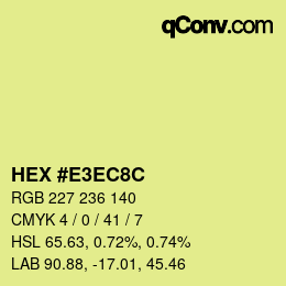 Color code: HEX #E3EC8C | qconv.com