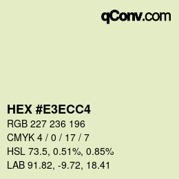 Color code: HEX #E3ECC4 | qconv.com