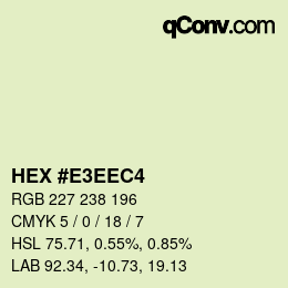 Color code: HEX #E3EEC4 | qconv.com
