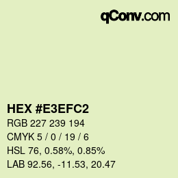 Color code: HEX #E3EFC2 | qconv.com