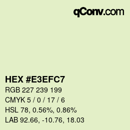 Color code: HEX #E3EFC7 | qconv.com