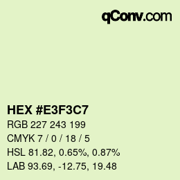 カラーコード: HEX #E3F3C7 | qconv.com