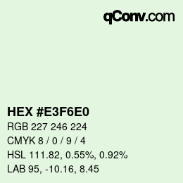 Color code: HEX #E3F6E0 | qconv.com