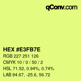 Color code: HEX #E3FB7E | qconv.com