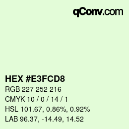 カラーコード: HEX #E3FCD8 | qconv.com