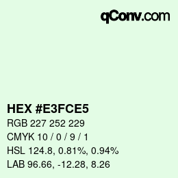 Color code: HEX #E3FCE5 | qconv.com