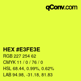 Color code: HEX #E3FE3E | qconv.com