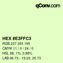 カラーコード: HEX #E3FFC3 | qconv.com