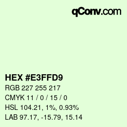カラーコード: HEX #E3FFD9 | qconv.com