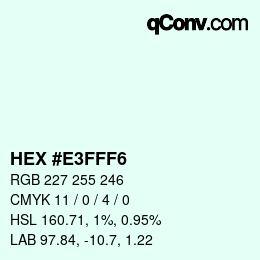 颜色代码: HEX #E3FFF6 | qconv.com