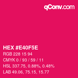 Color code: HEX #E40F5E | qconv.com