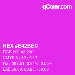 Farbcode: HEX #E42BEC | qconv.com