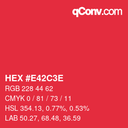 Color code: HEX #E42C3E | qconv.com