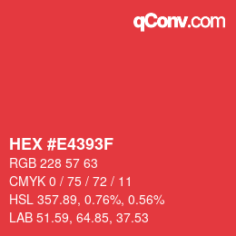 カラーコード: HEX #E4393F | qconv.com