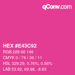 カラーコード: HEX #E43C92 | qconv.com