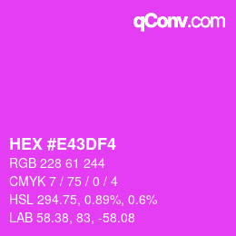 カラーコード: HEX #E43DF4 | qconv.com