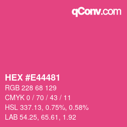 Color code: HEX #E44481 | qconv.com