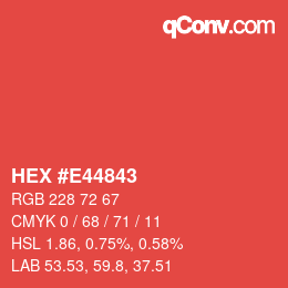 カラーコード: HEX #E44843 | qconv.com