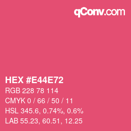 颜色代码: HEX #E44E72 | qconv.com