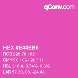 カラーコード: HEX #E44EB6 | qconv.com