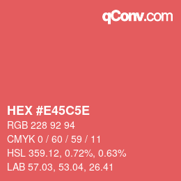 Color code: HEX #E45C5E | qconv.com