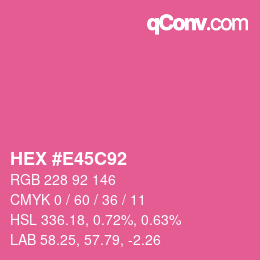 Color code: HEX #E45C92 | qconv.com