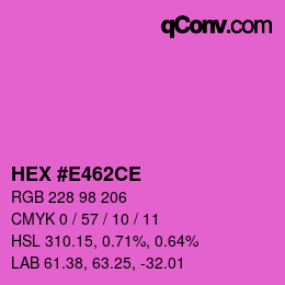 カラーコード: HEX #E462CE | qconv.com