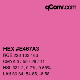 Color code: HEX #E467A3 | qconv.com