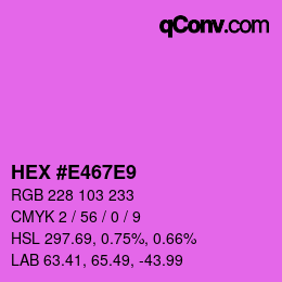 颜色代码: HEX #E467E9 | qconv.com