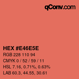 カラーコード: HEX #E46E5E | qconv.com