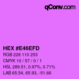Color code: HEX #E46EFD | qconv.com