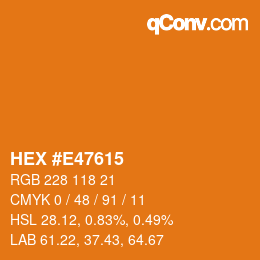 Color code: HEX #E47615 | qconv.com