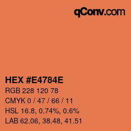 颜色代码: HEX #E4784E | qconv.com