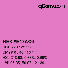 カラーコード: HEX #E47AC6 | qconv.com