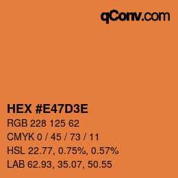 Color code: HEX #E47D3E | qconv.com