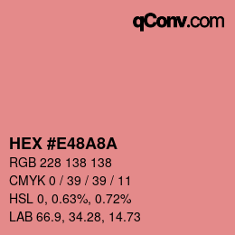 カラーコード: HEX #E48A8A | qconv.com