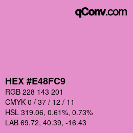 カラーコード: HEX #E48FC9 | qconv.com