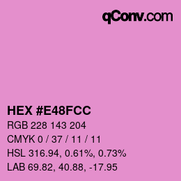 カラーコード: HEX #E48FCC | qconv.com