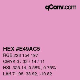 Color code: HEX #E49AC5 | qconv.com