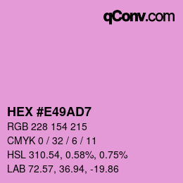 Color code: HEX #E49AD7 | qconv.com