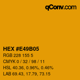 カラーコード: HEX #E49B05 | qconv.com