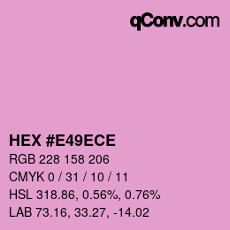 Color code: HEX #E49ECE | qconv.com