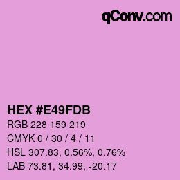 カラーコード: HEX #E49FDB | qconv.com