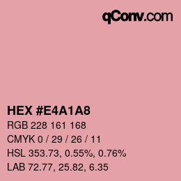 Color code: HEX #E4A1A8 | qconv.com