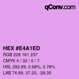 カラーコード: HEX #E4A1ED | qconv.com