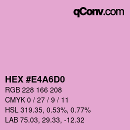 Color code: HEX #E4A6D0 | qconv.com