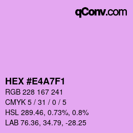 カラーコード: HEX #E4A7F1 | qconv.com